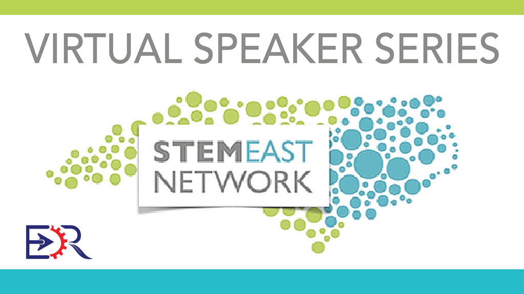 Virtual Speaker Series Connects Manufacturers to STEM East Network