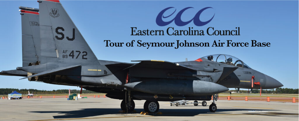 EDR Staff Join Eastern Carolina Council For Tour Of Seymour Johnson Air Force Base